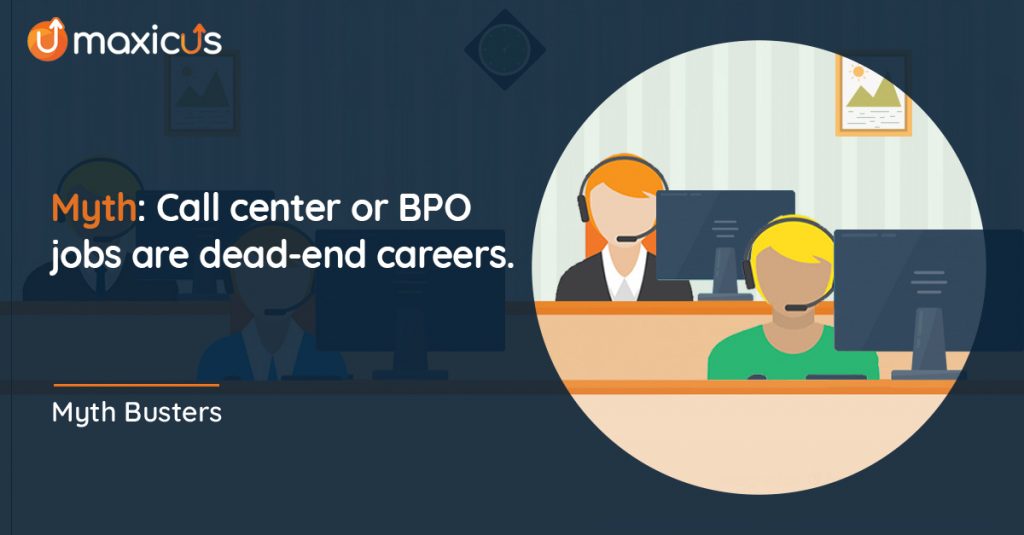 Call center or BPO jobs are dead-end careers
